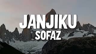 Sofaz - Janjiku (Official Lyric Video)