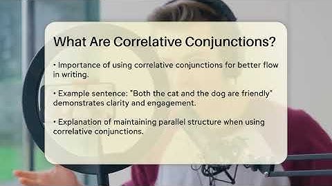 What Are Correlative Conjunctions? - The Language Library