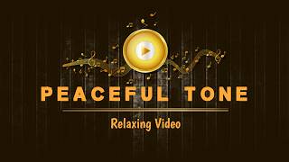 Peaceful Tone  A Relaxing Rhythm worship
