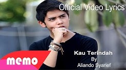 Aliando Syarief - Kau Terindah ( Official Video Lyrics)  - Durasi: 4:04. 