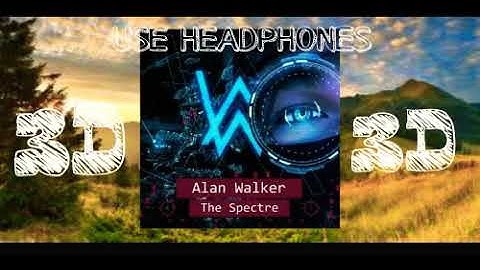 The Spectre (3D Release) by Alan Walker