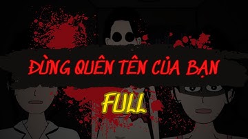 [Full] Đừng quên tên của bạn | Thuyết minh