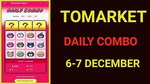 Tomarket Daily Combo 6-7 December 2025 | Tomarket Daily Combo Today | Tomarket combo