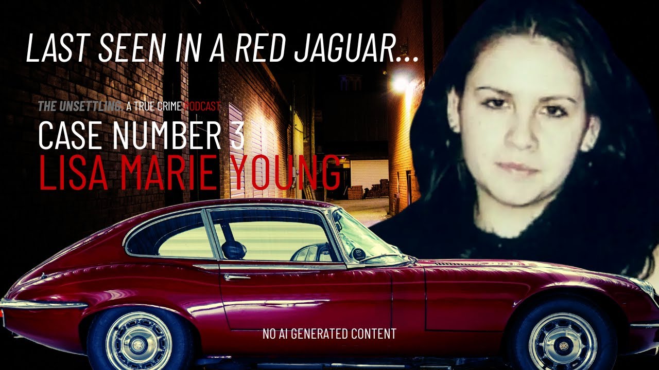 Case Number Three: Lisa Marie Young