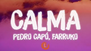 Pedro Capó, Farruko - Calma Remix (Letras) | Letras Latinas