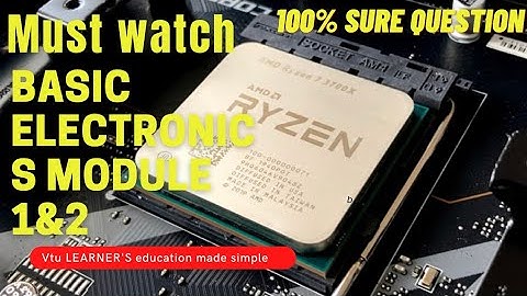 VTU 1ST SEM BASIC ELECTRONICS 18ELN14/24  PREVIOUS YEAR