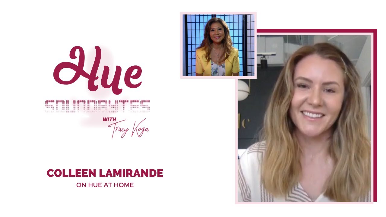 Hue Soundbytes with Tracy Koga: Verde At Home with Colleen Lamirande