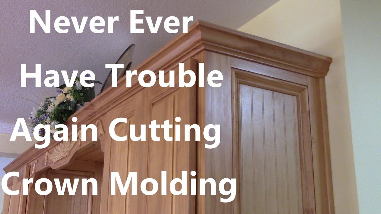 Trouble Cutting Crown Molding Again