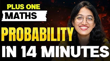 Plus One Maths Public Exam | Probability | Full Chapter in 14 Minutes | Exam Winner +1