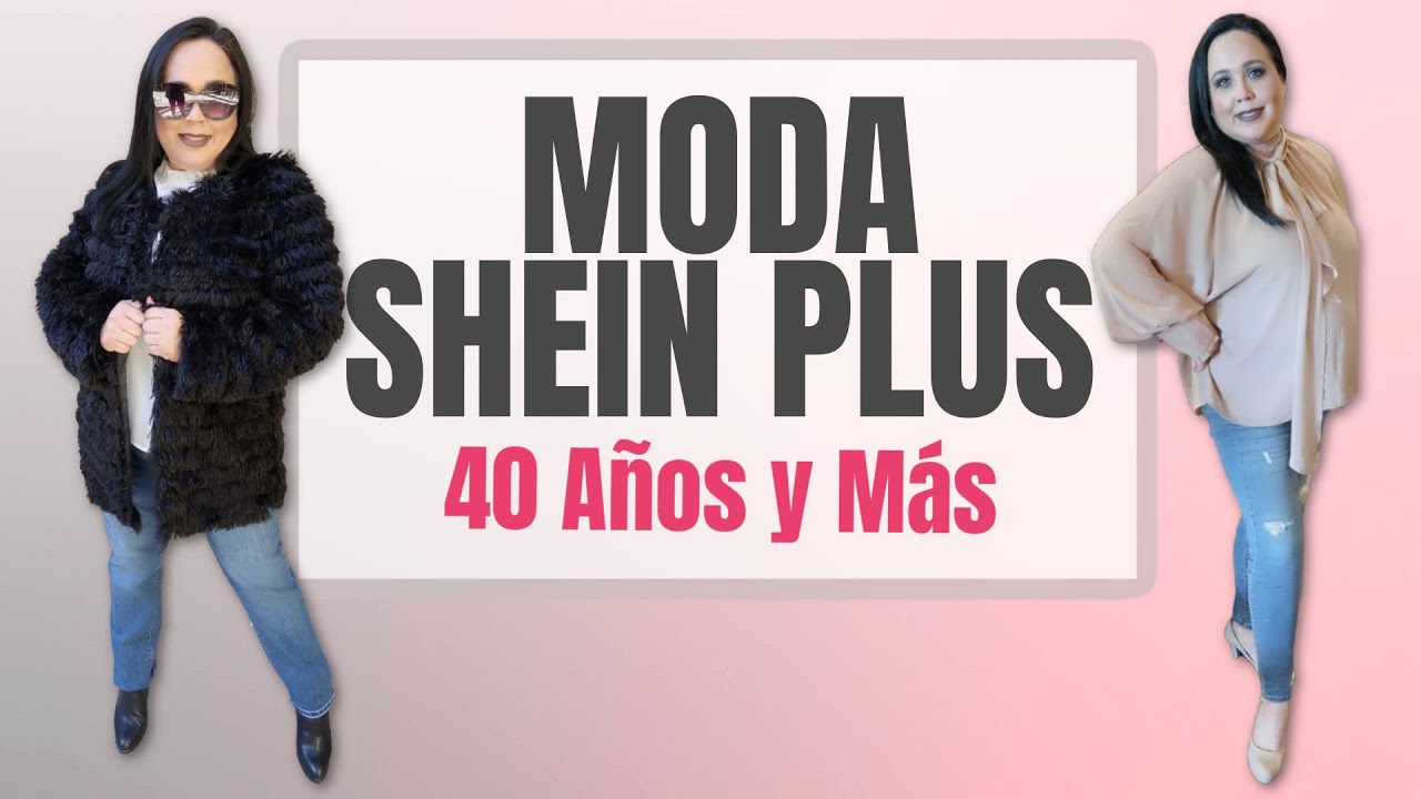 Moda Shein Plus | 40 Años y Más - YouTube