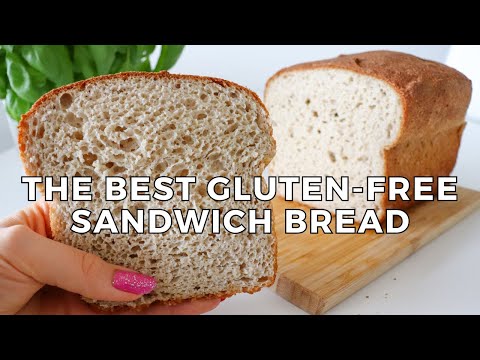 How To Make The Best Gluten-Free Bread | Easy Gluten-Free Sandwich Bread Recipe