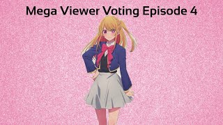Mega Viewer Voting Episode 4