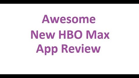New HBO Max App