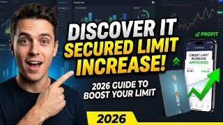 Discover It Secured Credit Limit Increase 2026