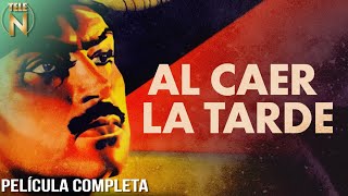 Al Caer La Tarde 1949 Tele N Película Completa Pedro Armendariz