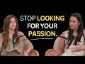 Thumbnail for STOP Searching For Your Passion and Do This Instead | Tracy Harmoush