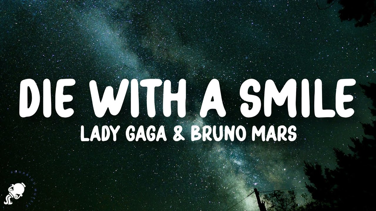 Lady Gaga, Bruno Mars - Die With A Smile