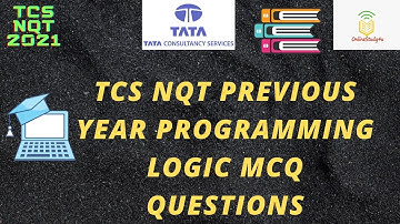 TCS NQT Previous year Programming Logic Questions | Programming mcq