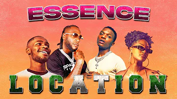 Dave & WizKid - Essence/Location (Remix) Ft. Burna Boy & Tems