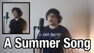 Video thumbnail of "A SUMMER SONG - CHAD & JEREMY (Cover, Beatles style!)"