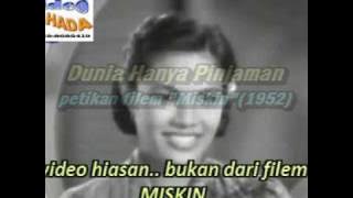P.Ramlee - 'Dunia Hanya Pinjaman' lagu petikan filem 'Miskin' (1952)