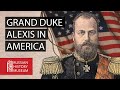 Grand Duke Alexis in America