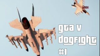 GTA 5 DOGFIGHT l Aircraft vs. Joe94244: OLD AS DF