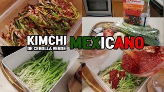 Kimchi Mexicanocomida coreana en mexico,Recetas de Kimchi de cebolla verde con ingrediente mexicano