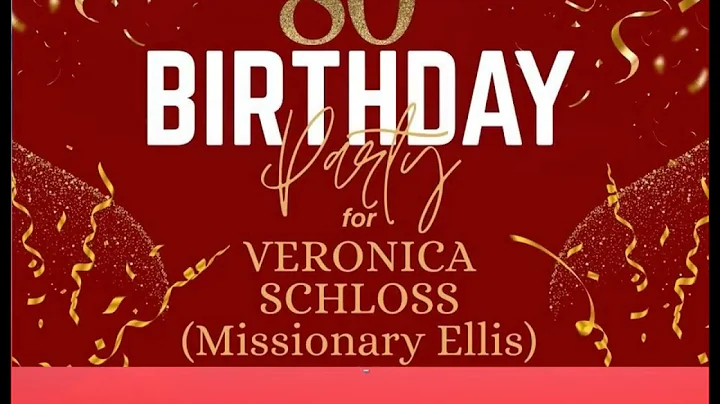 Veronica Schloss 80th Birthday