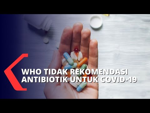 Azithromycin Bukan Obat Covid-19, Ini Penjelasan Dokter Soal Penggunaan Antibiotik