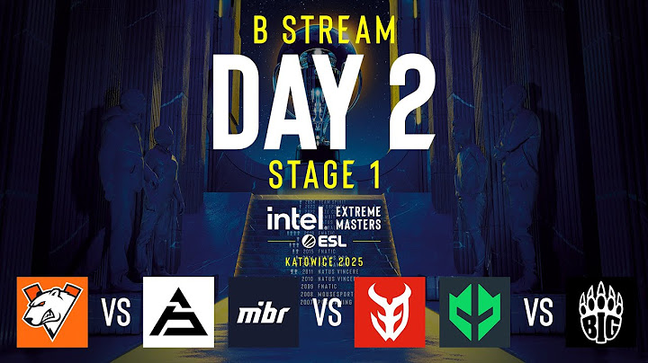 IEM Katowice 2025 - Day 2 - Stream B - FULL SHOW