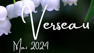 ♒ Verseau ♒ Mai 2024 😊 Triomphe, équilibre et reconnexion !!! 💫🤗💰🦋😉