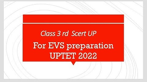 Uptet EVS 2022.evs for UPTET 2022.scert up class 3 rd for UPTET.evs for UPTET