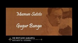 Video-Miniaturansicht von „GUGUR BUNGA - Masnun Sutoto (Seri Komponis Ismail Marzuki)“