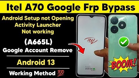 Itel A70 Frp Bypass Android 13 | Itel A665L Google Frp Bypass | No Apk No Pc Latest Security Method