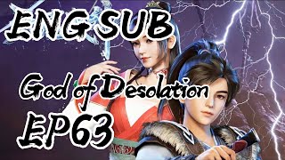 God of desolation episode 63 english sub