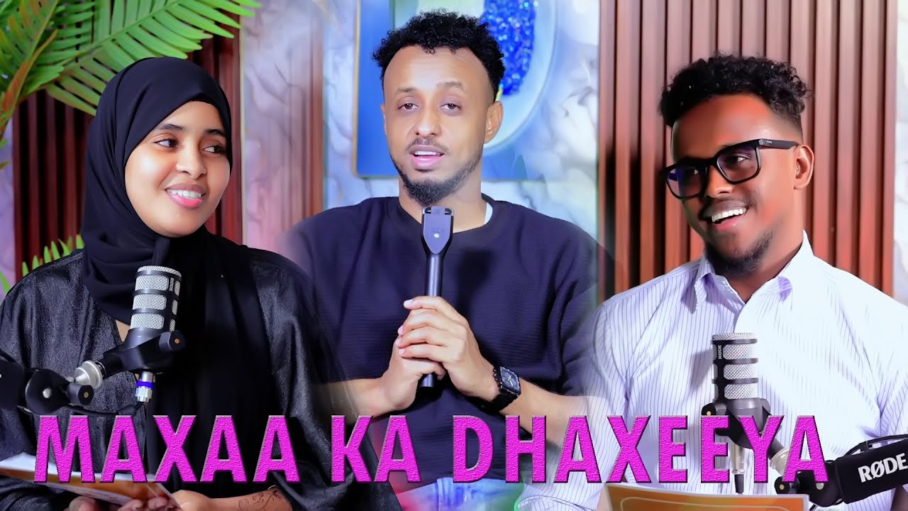 MAXAA IDIINKA DHAXEEYO KAAMA LIITO IYO ISHAA STYLE _ MIISKA XIDIGAHA _ HASSAN SOYA