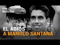 MANOLO SANTANA: Marbella  acoge la  capilla ardiente del alma del tenis | RTVE Noticias