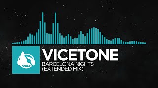 [Pop] - Vicetone - Barcelona Nights (Extended Mix)