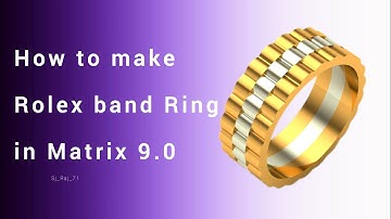 How to make Rolex band Ring in Matrix 9.0 #matrix #cad #jewelry #tutorial