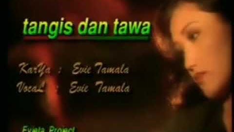 Tangis Dan Tawa🌷Evie Tamala