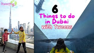 Things to do in Dubai with Tweens