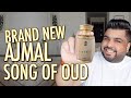 Brand new  ajmal song of oud  fragrance review