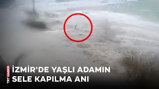 İzmirin Foça Ilçesinde Sele Kapılan Bülent Kaptanoğlunun O Anları