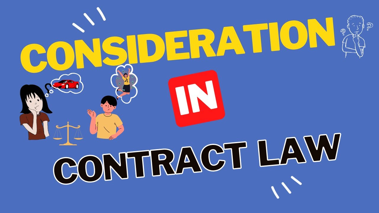 Consideration In Contract Law With Case Examples Legal 204 Contracts Consideration In Contract Law With Case Examples Legal 204 Contracts