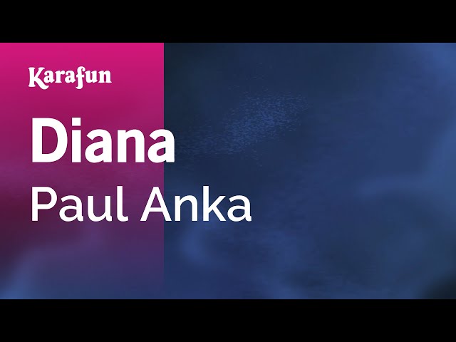 Diana - Paul Anka | Karaoke Version | KaraFun class=