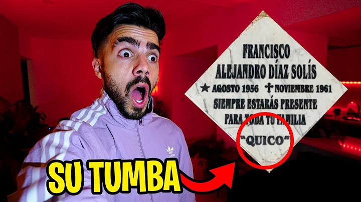 ENCONTRAMOS LA TUMBA DE QUICO
