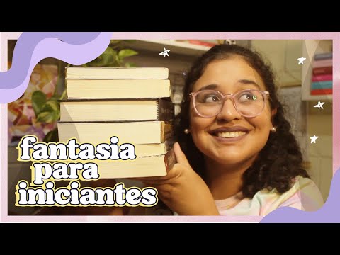 Vídeo: Os Melhores Livros De Fantasia Para Iniciantes