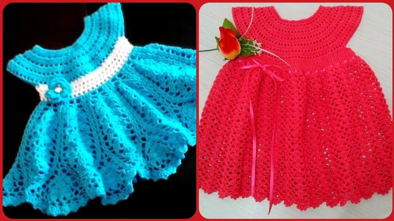 Top Trending Handmade Crochet Babies Frock Patterns 2023 - YouTube