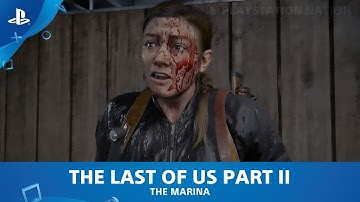 The Last of Us Part II - Chapter 8: Seattle Day 3 - The Marina